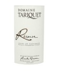 Vin blanc Côtes de Gascogne - Réserve- Domaine Tariquet 75cl